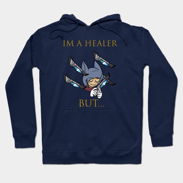 Sage, Im a Healer, But Hoodie by wisdomeel